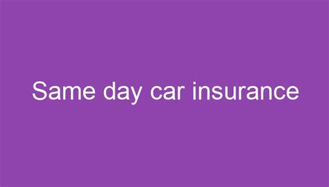 same day car insurance near me