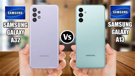 Samsung A13 Vs A32 Vs A53