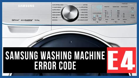 Samsung Front Load Washer Error Code E4