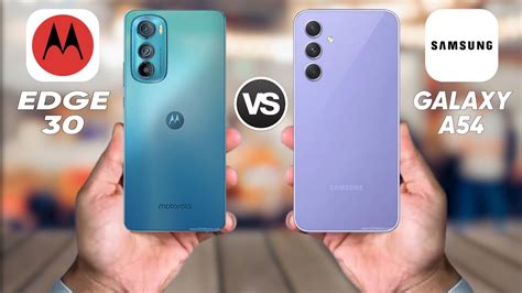 samsung galaxy a54 vs motorola edge 30 fusion