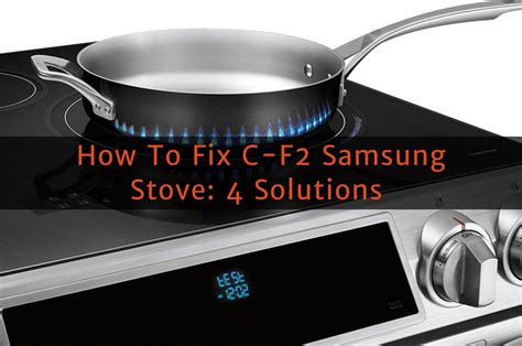 Samsung Gas Stove Code C F2