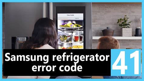Samsung Hub Fridge Error Code 41