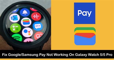 samsung pay not working on galaxy watch