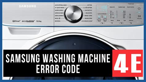 Samsung Top Load Washer Code 4E