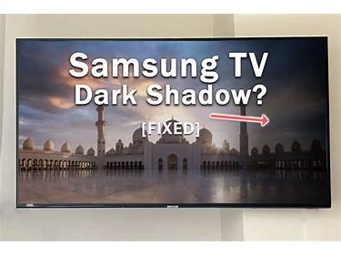 Samsung TV Black Shadow
