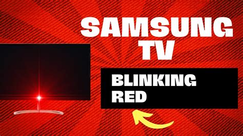 Samsung Tv Continuous Blinking Red Light