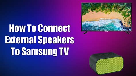 Samsung Tv External Speakers