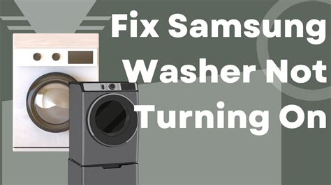 samsung washer not turning on