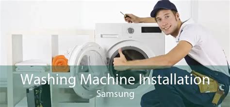 Samsung Washing Machine Installation Request