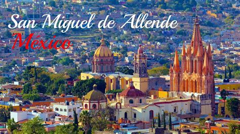 san miguel de allende video tour