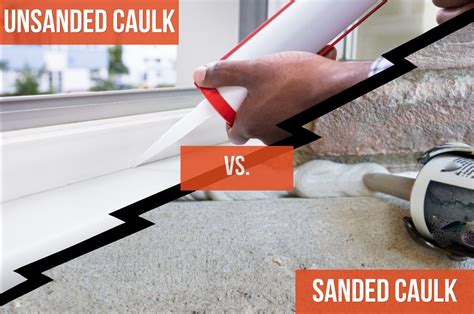Sanded Caulk Vs Unsanded Caulk