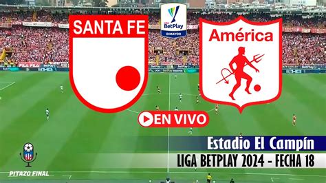 santa fe vs américa en vivo