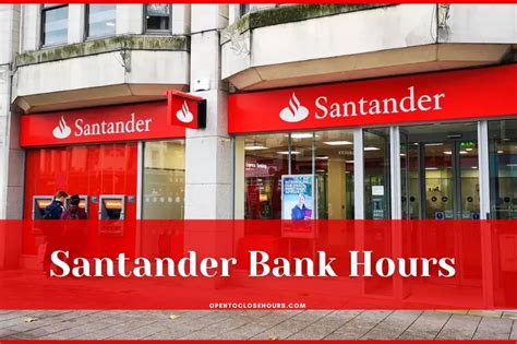 santander bank near me hours