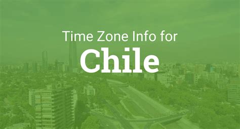 santiago chile time zone
