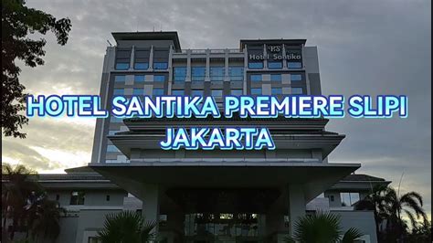 Santika Premiere Jakarta