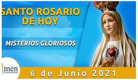 Santo Rosario de hoy l Domingo 6 Junio 2021 l Misterios Gloriosos l