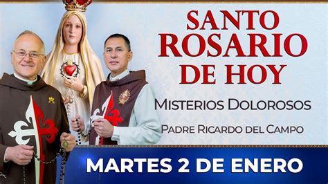 santo rosario hoy martes 2 enero 2024