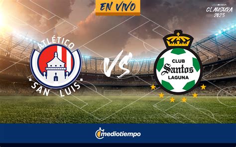 santos vs san luis 2023