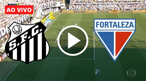 santos x fortaleza online gratis