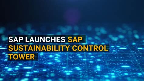 Sap Sustainability Control Tower Training: Helping Businesses Achieve Sustainable Goals