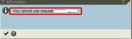 Sap Error You Cannot Use Request