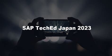 sap teched japan 2023