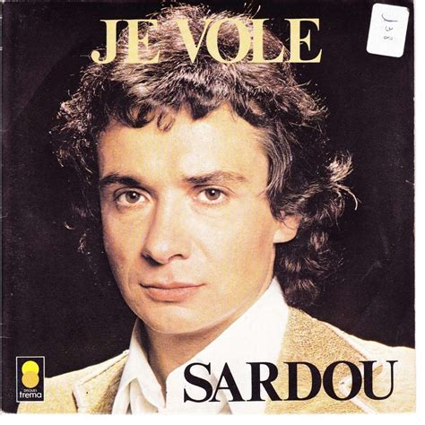 sardou chansons je vole