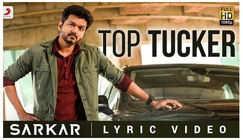Sarkar Video Song Tamil Top Tucker Lyric Thalapathy Vijay A .R