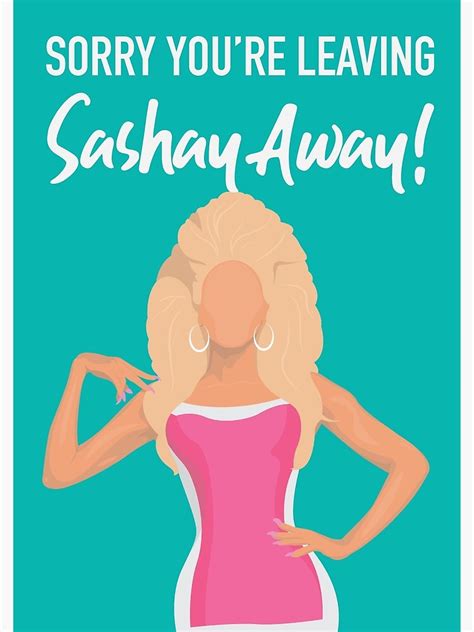 Sashay Away Phrase