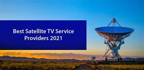 satellite tv service providers comparison