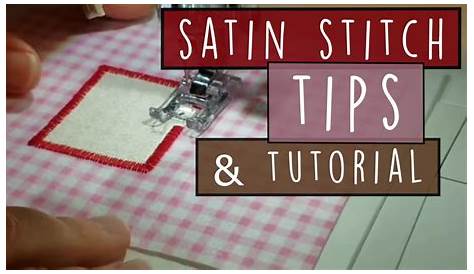 Satin Stitch Raw Edged Applique Tutorial Understanding Sewing