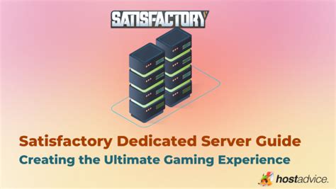 How to Host a Dedicated Server in Satisfactory Insider Gaming