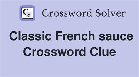 Sauce Made With Jalapenos Crossword Clue