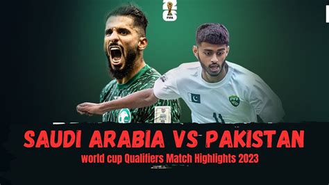 saudi arabia vs pakistan football