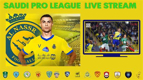saudi pro league live stream channel