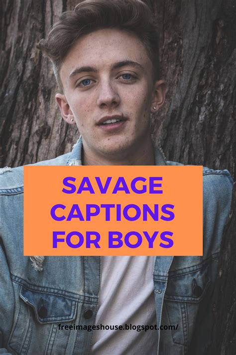 savage caption for boys