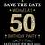 save the date ideas for 50th birthday party