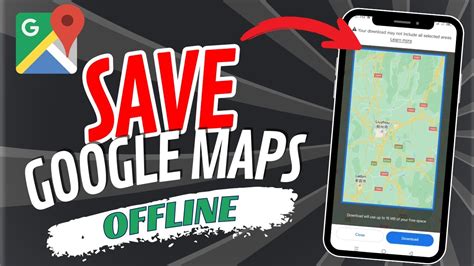 How to save Google Maps for offline use