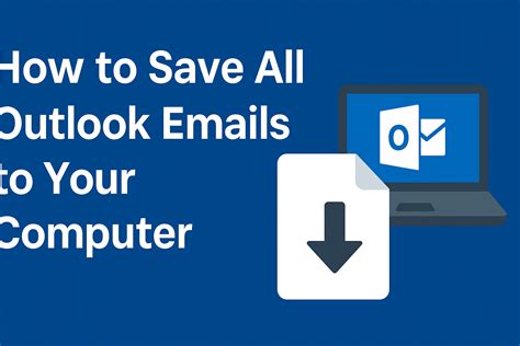 Save Emails in Outlook