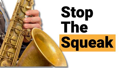 Saxophone Keeps Squeaking