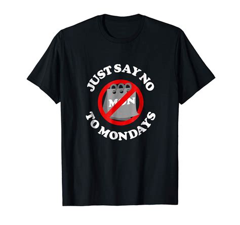 Say No to Mondays