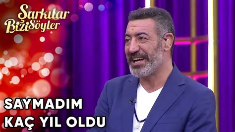 saymadım kaç yıl oldu