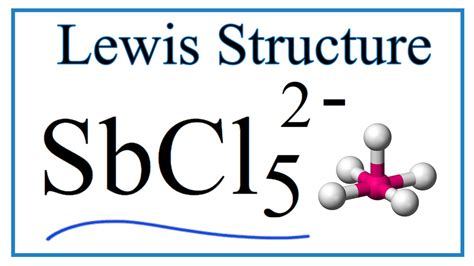sbcl5 2- lewis structure
