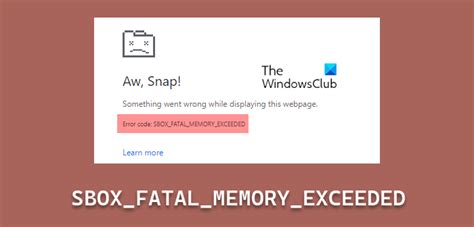 sbox fatal memory exceeded edge
