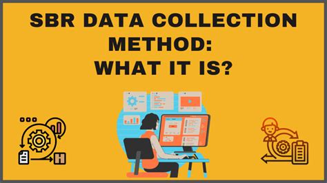 sbr data collection method