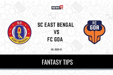 sc east bengal vs fc goa prediction