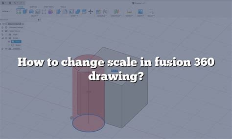Scale Drawing Fusion 360