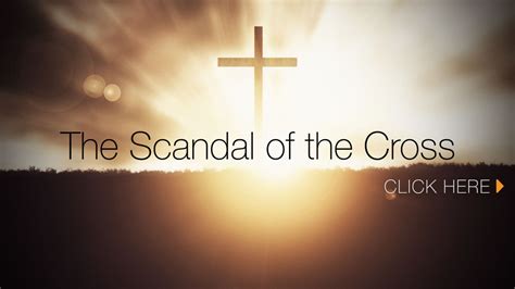 scandal of the cross