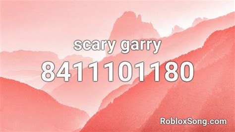 scary garry Roblox ID - Roblox music codes