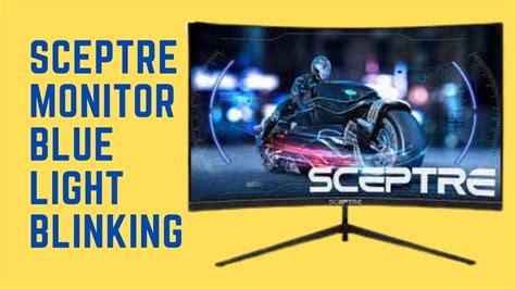 Sceptre Monitor Blue Light Blinking